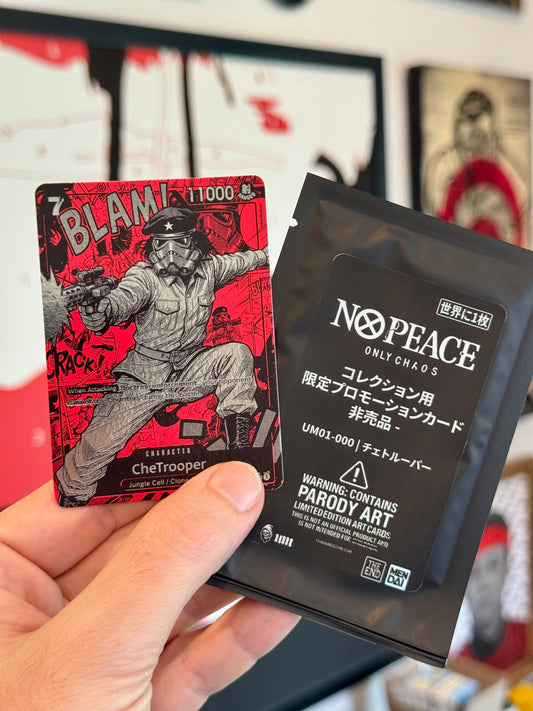 CheTrooper "No Peace" foil PROMO card