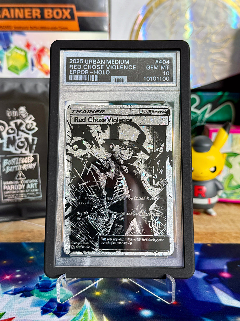 Bootlegged & Battle-Ready 1-of-1 Graded Slab Commission